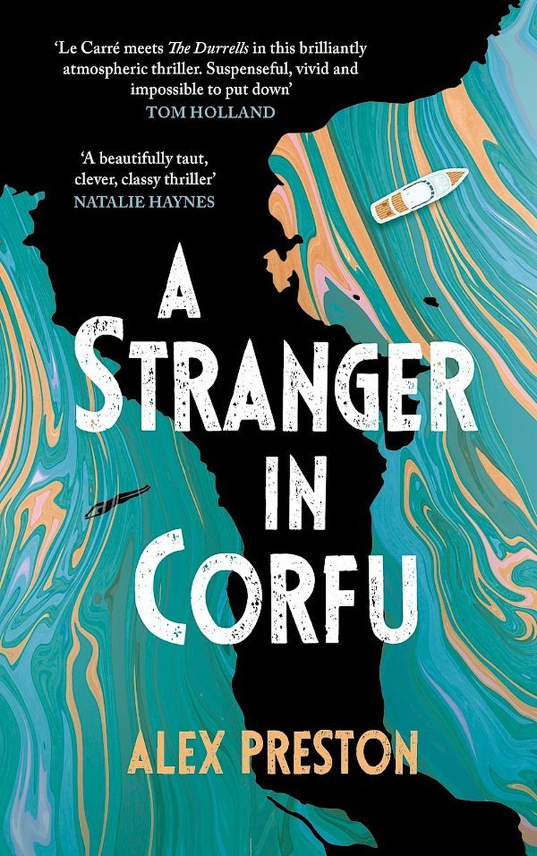 A Stranger in Corfu - Alex Preston