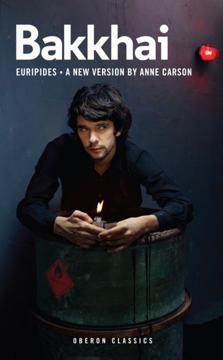 Euripides: Bakkhai - Anne Carson