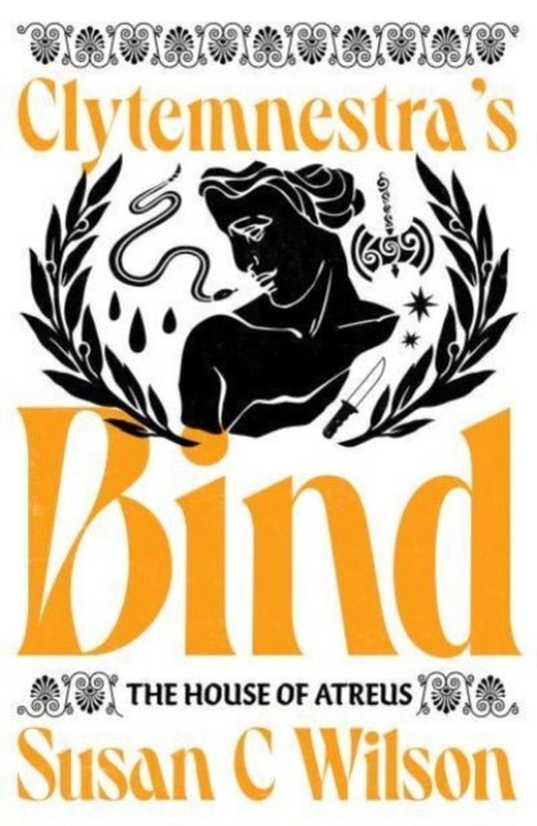 Clytemnestra's Bind - Susan C. Wilson