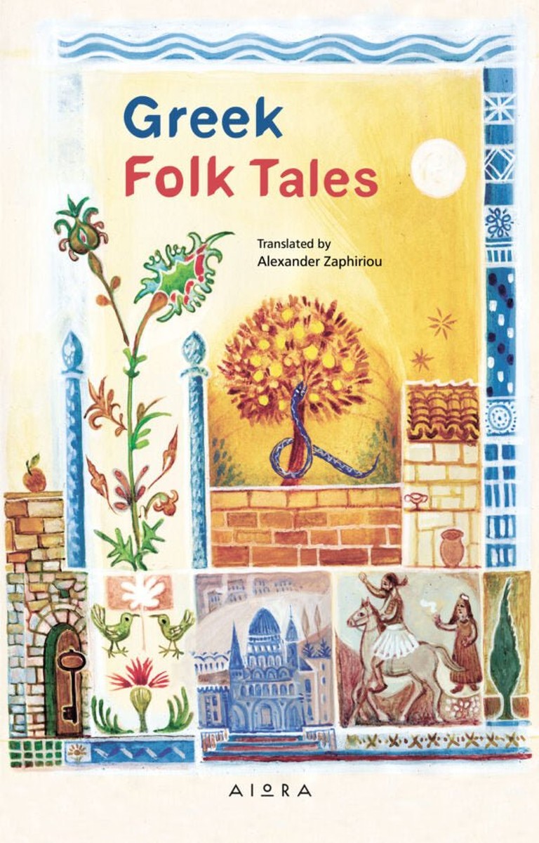 Greek Folk Tales - Alexander Zaphiriou (translator)