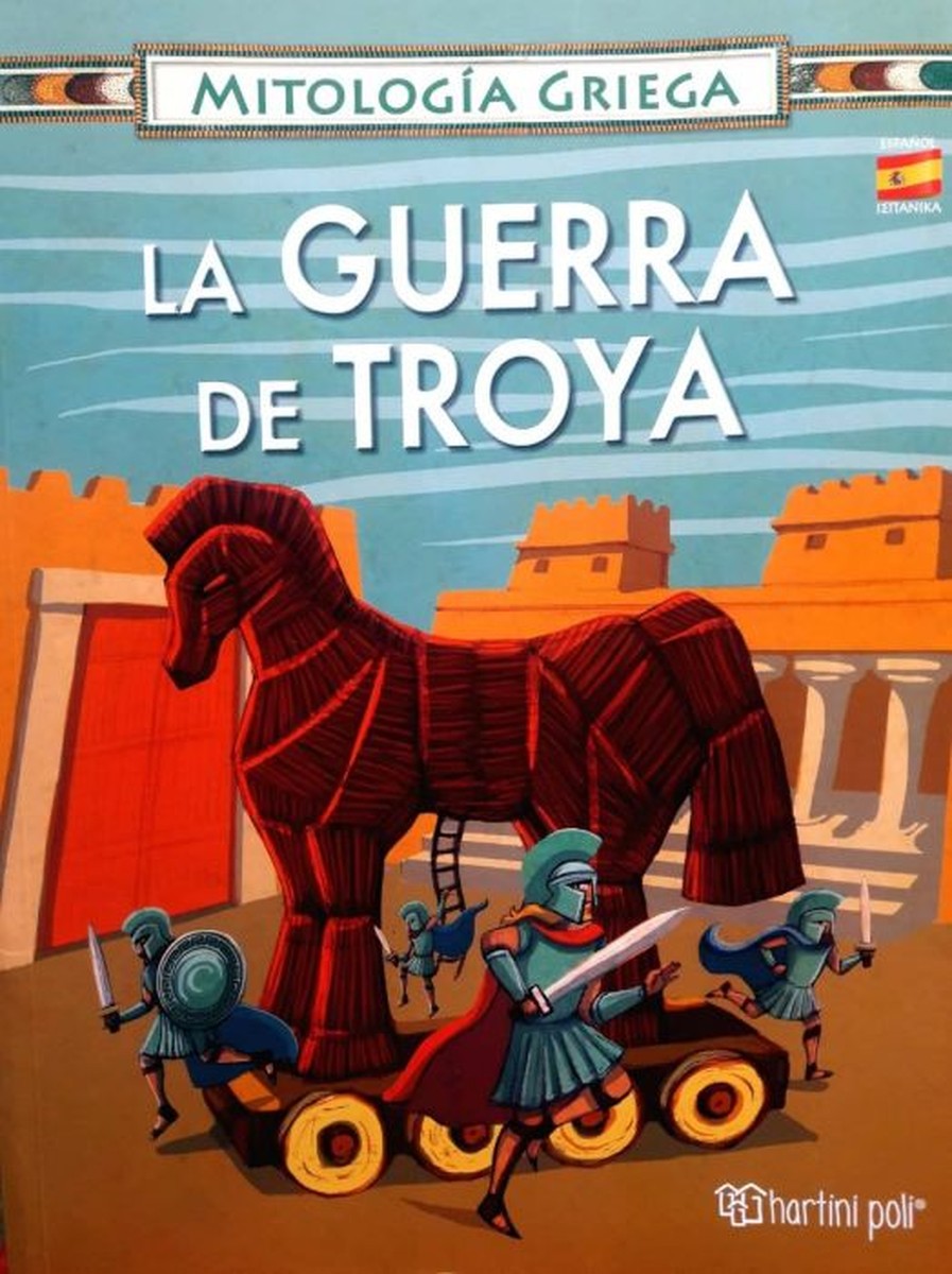 La Guerra de Troya - Yiorgos Sgouros