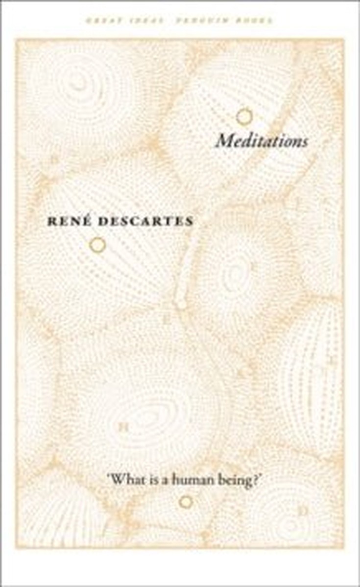 Meditations - René Descartes (Penguin Great Ideas)