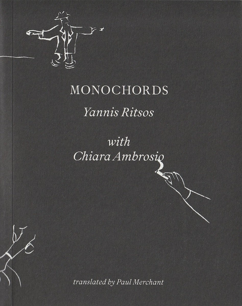 Monochords - Yannis Ritsos (P. Merchant & C. Ambrosio)