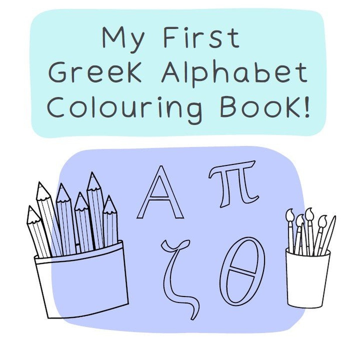 My First Greek Alphabet Colouring Book - Eleftheria Louca (Bilingual)