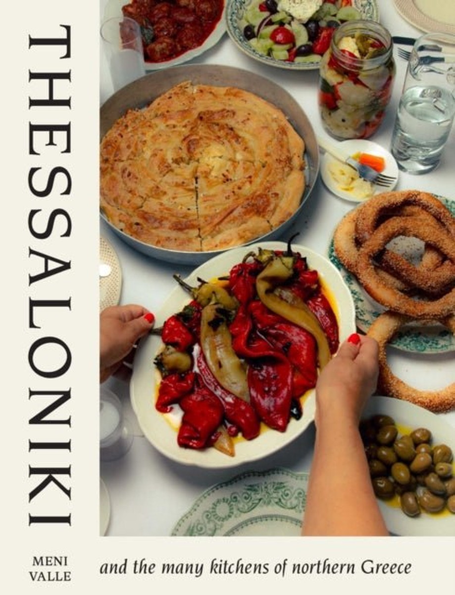 Thessaloniki and the Many Kitchens of Northern Greece - Meni Valle
